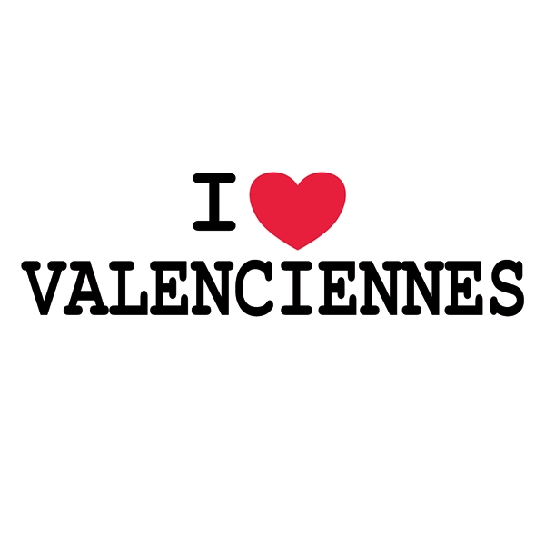 I love Valenciennes