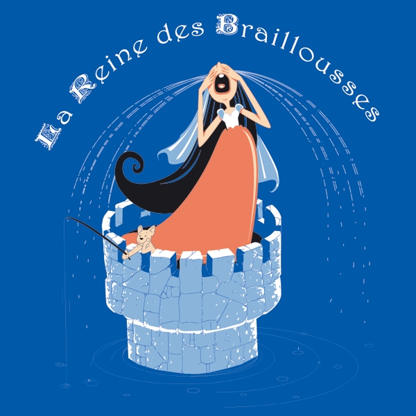 la reine des Braillousses