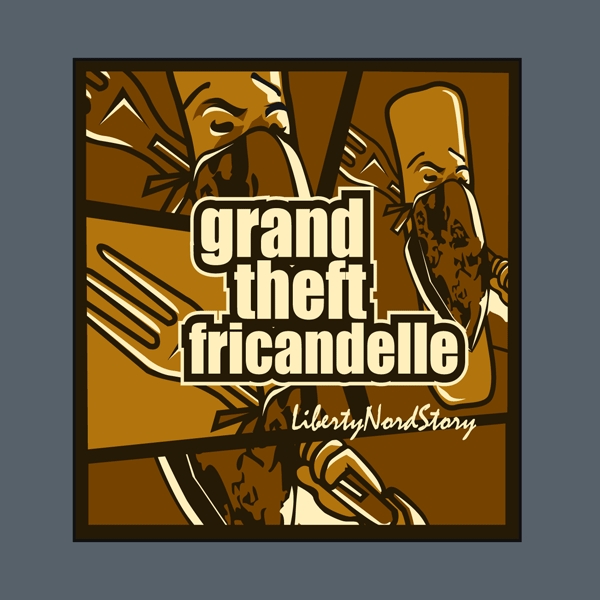 grand theft fricandelle bis