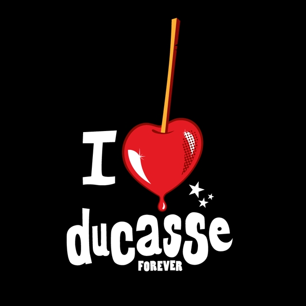 I love Ducasse forever