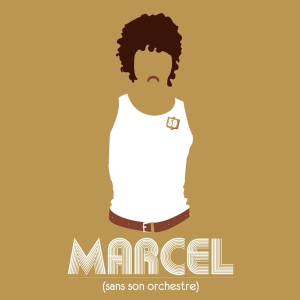 marcel (sans son orchestre)