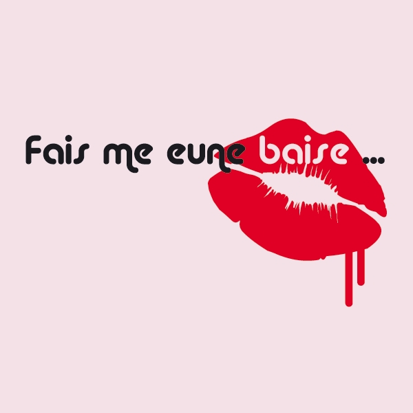 fais me eune baise