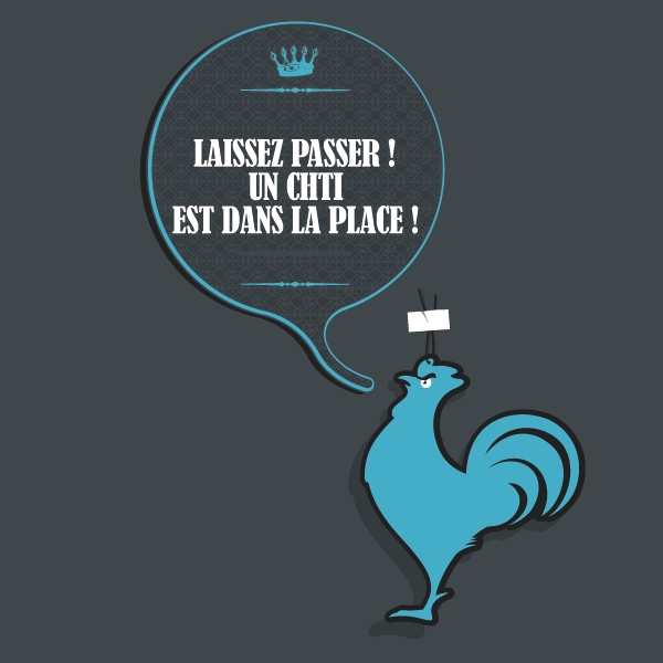 LAISSEZ PASSER ! UN CH'TI EST DANS LA PLACE !