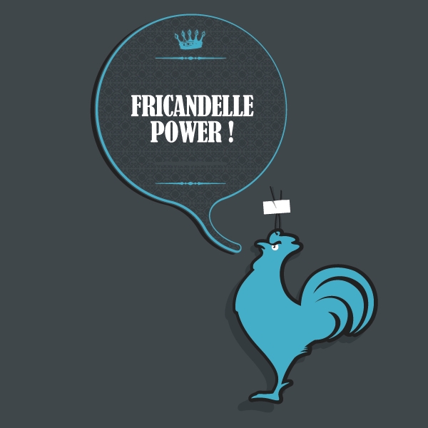 FRICANDELLE POWER !